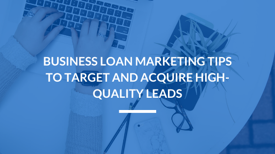 Business Loan Marketing