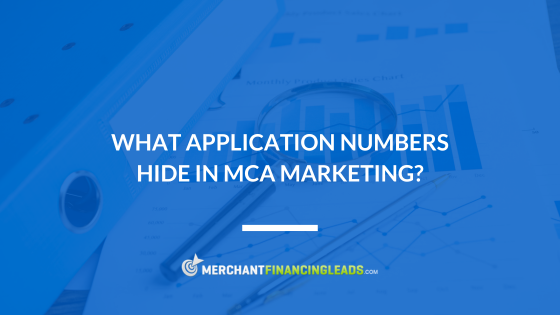What Application Numbers Hide in MCA Marketing?
